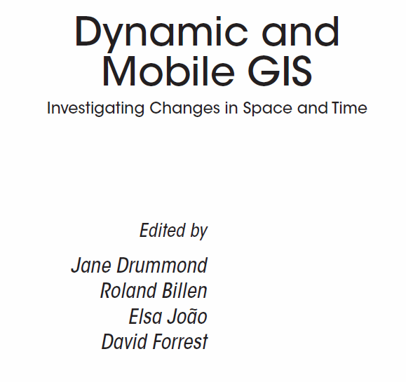Dynamic and Mobile GIS